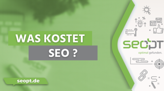 SEO Kosten - Was kostet SEO?