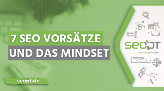 7 SEO Vorsätze und das richtige Mindset