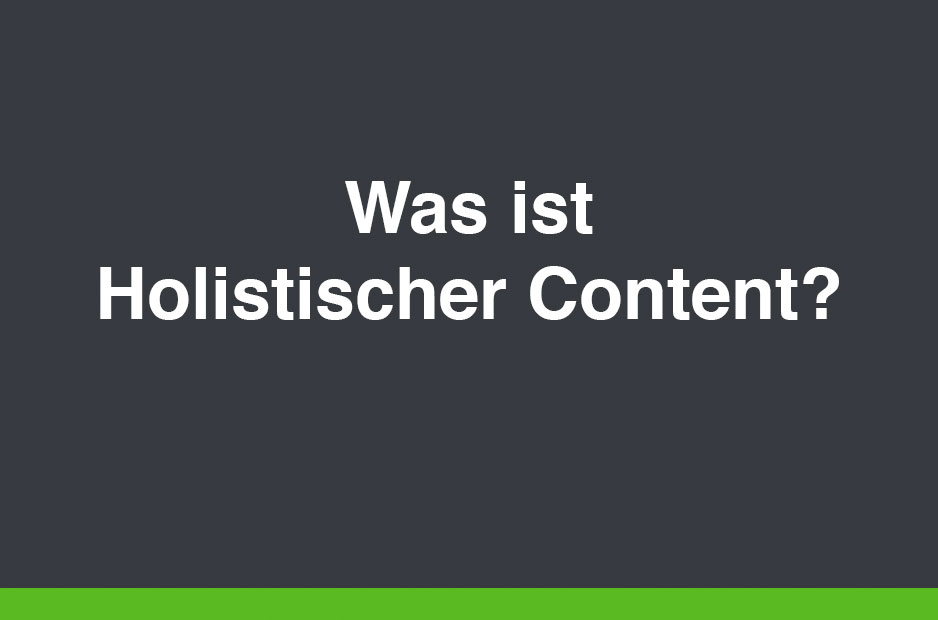 Was Ist Holistischer Content Holistischer Content Erkl rt Im SEOPT Wiki